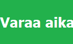 Varaa aika.